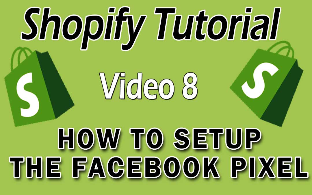 How To Setup The Facebook Pixel