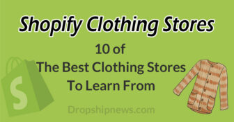 The Best Shopify Clothing Stores