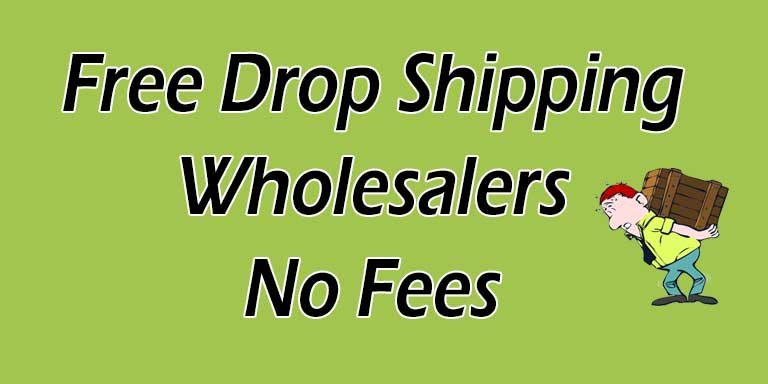 Free Drop Shipping Wholesalers