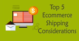 Shipping Considerations for E-Commerce Stores