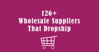 Wholesale Suppliers That Dropship