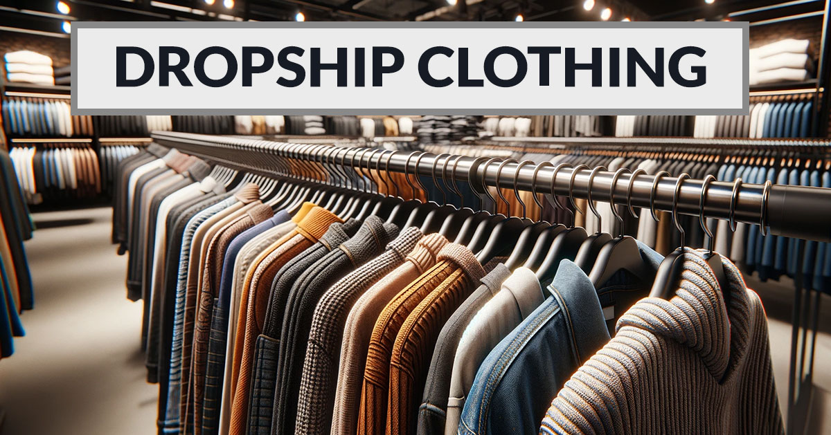 Dropship Clothing Suppliers