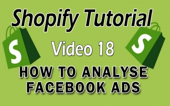 Shopify Tutorial For Beginners – How To Analyse Your Facebook Ads