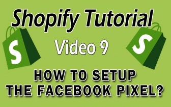 Shopify Tutorial For Beginners – How To Setup The Facebook Pixel
