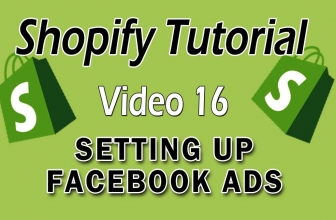 Shopify Tutorial For Beginners – Setting Up Your Facebook Ads