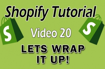 Shopify Tutorial For Beginners – Thanks For Watching